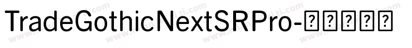 TradeGothicNextSRPro字体转换