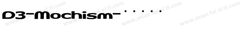 D3-Mochism字体转换