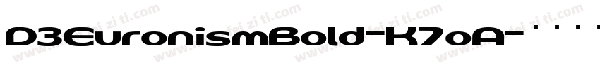 D3EuronismBold-K7oA字体转换