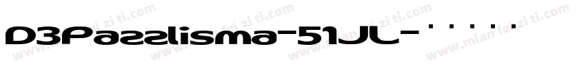 D3Pazzlisma-51JL字体转换