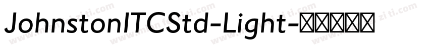 JohnstonITCStd-Light字体转换