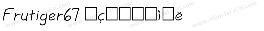Frutiger67字体转换
