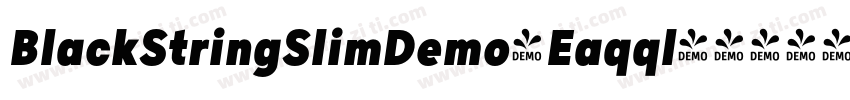 BlackStringSlimDemo-Eaqql字体转换