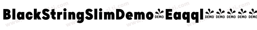 BlackStringSlimDemo-Eaqql字体转换