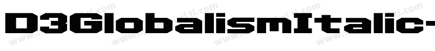 D3GlobalismItalic-7BlR字体转换