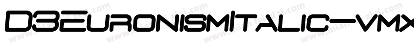 D3EuronismItalic-vmx7字体转换