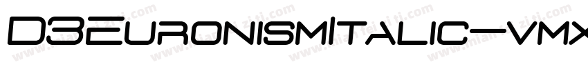 D3EuronismItalic-vmx7字体转换