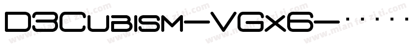D3Cubism-VGx6字体转换
