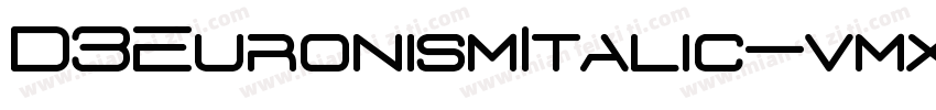 D3EuronismItalic-vmx7字体转换
