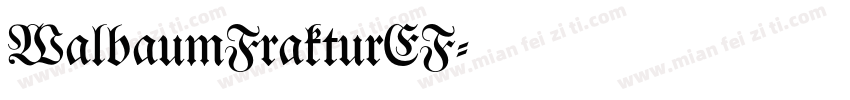 WalbaumFrakturEF字体转换