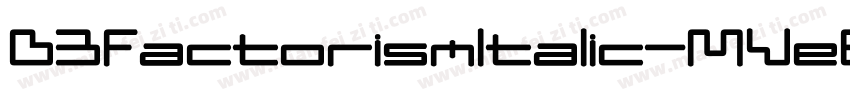 D3FactorismItalic-MVeB字体转换