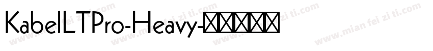 KabelLTPro-Heavy字体转换