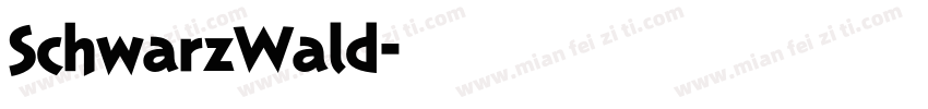 SchwarzWald字体转换