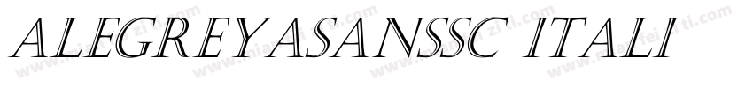 AlegreyaSansSC-Itali字体转换