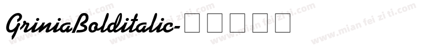 GriniaBolditalic字体转换