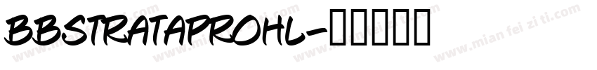 BBStrataProHL字体转换