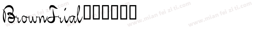 BrownTrial字体转换