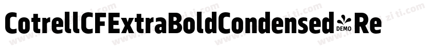 CotrellCFExtraBoldCondensed-Regular字体转换 CotrellCFExtraBoldCondensed-Regular字体转换