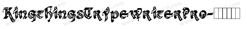KingthingsTrypewriterPro字体转换