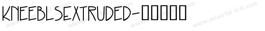 KneeblsExtruded字体转换