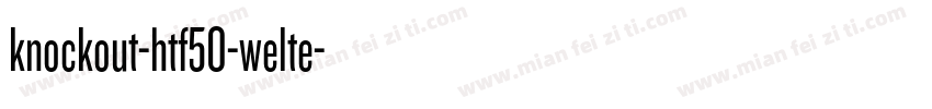 knockout-htf50-welte字体转换