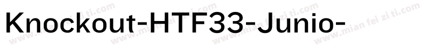 Knockout-HTF33-Junio字体转换
