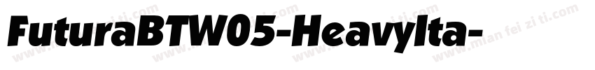 FuturaBTW05-HeavyIta字体转换