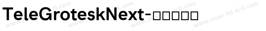 TeleGroteskNext字体转换