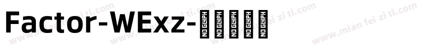 Factor-WExz字体转换