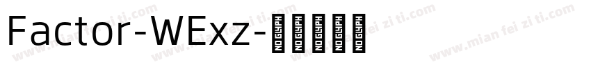 Factor-WExz字体转换