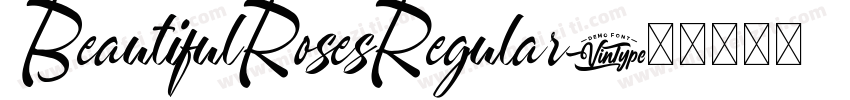 BeautifulRosesRegular字体转换