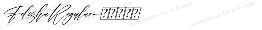 FelishaRegular字体转换