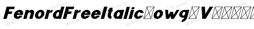 FenordFreeItalic-owg2V字体转换