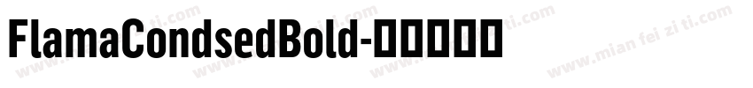 FlamaCondsedBold字体转换