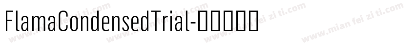 FlamaCondensedTrial字体转换