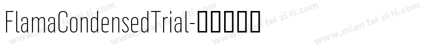 FlamaCondensedTrial字体转换