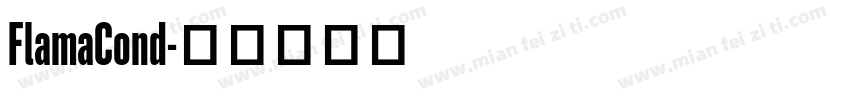 FlamaCond字体转换