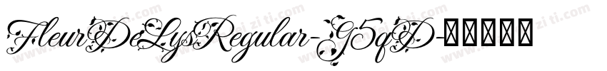 FleurDeLysRegular-G5qD字体转换
