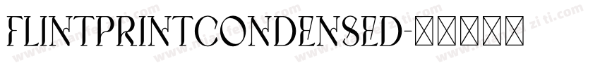 FlintPrintCondensed字体转换