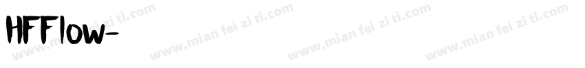 HFFlow字体转换