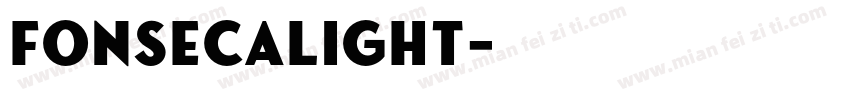 FonsecaLight字体转换