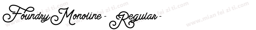 FoundryMonoline-Regular字体转换