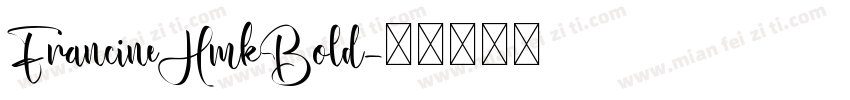 FrancineHmkBold字体转换