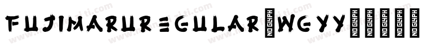 FujimaruRegular-WGYY字体转换
