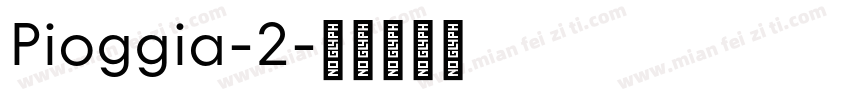 Pioggia-2字体转换