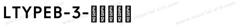 LTYPEB-3字体转换