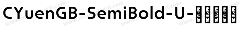 CYuenGB-SemiBold-U字体转换