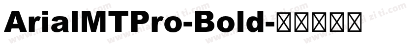 ArialMTPro-Bold字体转换