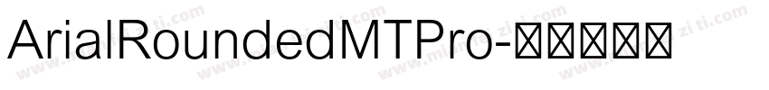 ArialRoundedMTPro字体转换