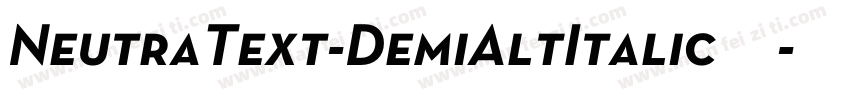 NeutraText-DemiAltItalic字体字体转换